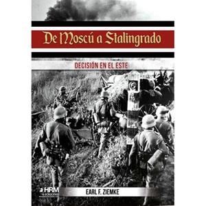 DE MOSCÚ A STALINGRADO | 9788417859206 | ZIEMKE, EARL FREDERICK | Llibreria L'Altell - Llibreria Online de Banyoles | Comprar llibres en català i castellà online - Llibreria de Girona