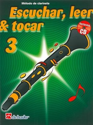 ESCUCHAR, LEER & TOCAR 3. MÉTODO DE CLARINETE | 9789043123136 | KASTELEIN, JAAP; BOERSTOEL, JOOP | Llibreria Online de Banyoles | Comprar llibres en català i castellà online