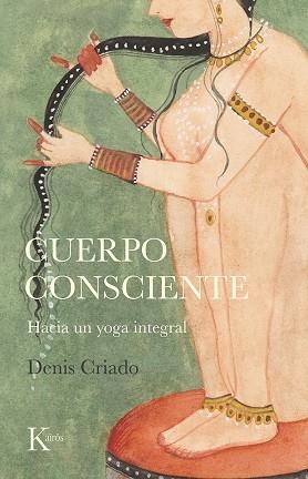 CUERPO CONSCIENTE | 9788499888095 | CRIADO, DENIS | Llibreria L'Altell - Llibreria Online de Banyoles | Comprar llibres en català i castellà online - Llibreria de Girona