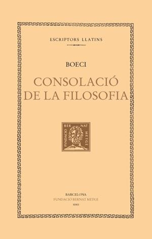 CONSOLACIÓ DE LA FILOSOFIA | 9788472258025 | BOECI | Llibreria L'Altell - Llibreria Online de Banyoles | Comprar llibres en català i castellà online - Llibreria de Girona