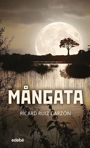 MÅNGATA | 9788468349169 | RUIZ GARZÓN, RICARD | Llibreria Online de Banyoles | Comprar llibres en català i castellà online