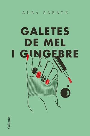 GALETES DE MEL I GINGEBRE | 9788466426657 | SABATÉ, ALBA | Llibreria L'Altell - Llibreria Online de Banyoles | Comprar llibres en català i castellà online - Llibreria de Girona