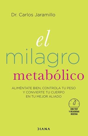 EL MILAGRO METABÓLICO | 9788418118364 | DR. CARLOS JARAMILLO | Llibreria Online de Banyoles | Comprar llibres en català i castellà online