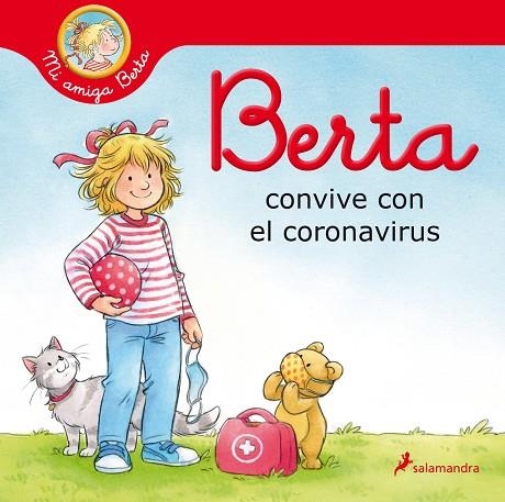 BERTA CONVIVE CON EL CORONAVIRUS (MI AMIGA BERTA) | 9788418174469 | SCHNEIDER, LIANE | Llibreria L'Altell - Llibreria Online de Banyoles | Comprar llibres en català i castellà online - Llibreria de Girona