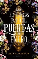 LAS DIEZ MIL PUERTAS DE ENERO | 9788418014956 | HARROW, ALIX E. | Llibreria L'Altell - Llibreria Online de Banyoles | Comprar llibres en català i castellà online - Llibreria de Girona