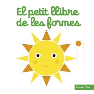 EL PETIT LLIBRE DE LES FORMES | 9788418135460 | CHOUX, NATHALIE | Llibreria L'Altell - Llibreria Online de Banyoles | Comprar llibres en català i castellà online - Llibreria de Girona