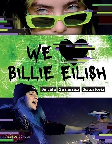 WE LOVE BILLIE EILISH | 9788448027810 | AA. VV. | Llibreria L'Altell - Llibreria Online de Banyoles | Comprar llibres en català i castellà online - Llibreria de Girona