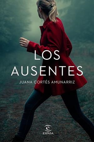 LOS AUSENTES | 9788467061277 | CORTÉS AMUNARRIZ, JUANA | Llibreria L'Altell - Llibreria Online de Banyoles | Comprar llibres en català i castellà online - Llibreria de Girona