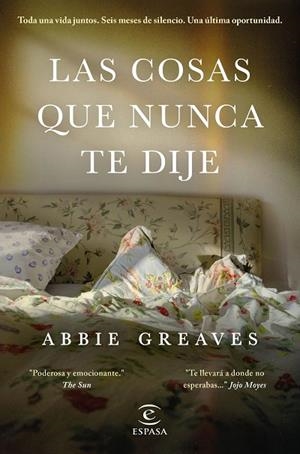 LAS COSAS QUE NUNCA TE DIJE | 9788467061369 | GREAVES, ABBIE | Llibreria Online de Banyoles | Comprar llibres en català i castellà online