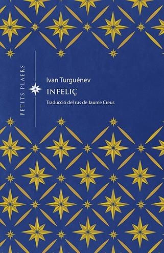 INFELIÇ | 9788417998677 | TURGUÉNEV, IVAN | Llibreria L'Altell - Llibreria Online de Banyoles | Comprar llibres en català i castellà online - Llibreria de Girona