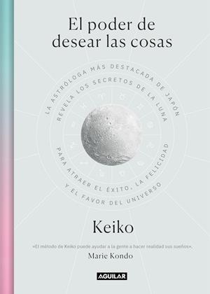 EL PODER DE DESEAR LAS COSAS | 9788403522251 | KEIKO | Llibreria Online de Banyoles | Comprar llibres en català i castellà online