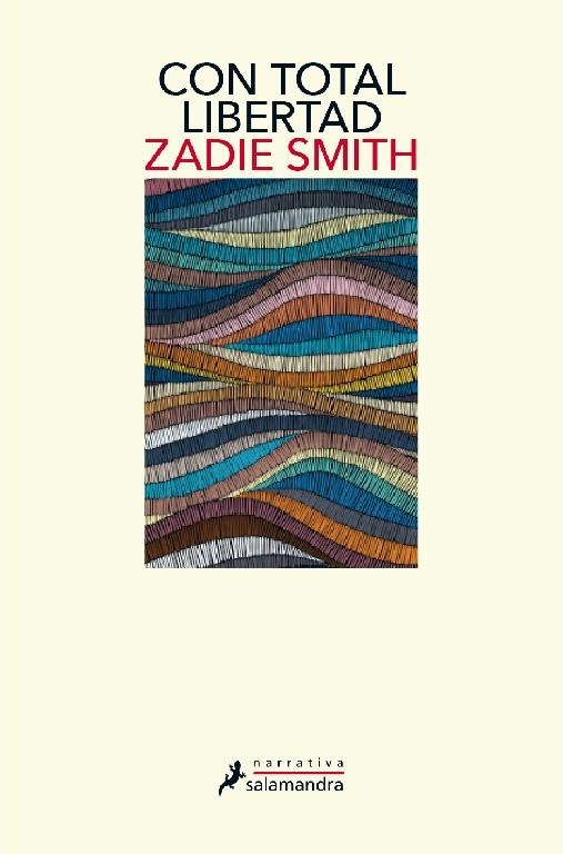CON TOTAL LIBERTAD | 9788418107269 | SMITH, ZADIE | Llibreria L'Altell - Llibreria Online de Banyoles | Comprar llibres en català i castellà online - Llibreria de Girona