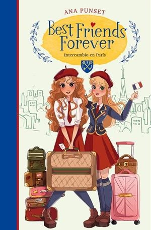 INTERCAMBIO EN PARÍS (BEST FRIENDS FOREVER 3) | 9788418318153 | PUNSET, ANA | Llibreria Online de Banyoles | Comprar llibres en català i castellà online