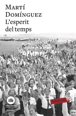 L'ESPERIT DEL TEMPS | 9788417423988 | DOMÍNGUEZ, MARTÍ | Llibreria L'Altell - Llibreria Online de Banyoles | Comprar llibres en català i castellà online - Llibreria de Girona