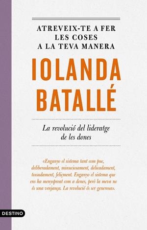 ATREVEIX-TE A FER LES COSES A LA TEVA MANERA | 9788497103053 | BATALLÉ PRATS, IOLANDA | Llibreria Online de Banyoles | Comprar llibres en català i castellà online