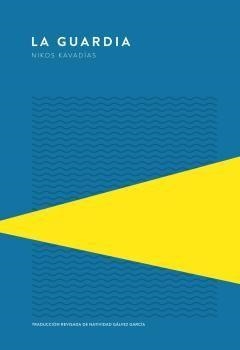 GUARDIA, LA | 9789992076026 | KAVADIAS, NIKOS | Llibreria L'Altell - Llibreria Online de Banyoles | Comprar llibres en català i castellà online - Llibreria de Girona