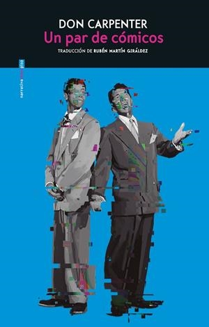 PAR DE CÓMICOS, UN | 9788418342127 | CARPENTER, DON | Llibreria L'Altell - Llibreria Online de Banyoles | Comprar llibres en català i castellà online - Llibreria de Girona