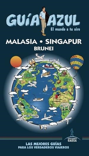 GUÍA AZUL MALASIA, SINGAPUR Y BRUNEI 2017 | 9788416766932 | MAZARRASA MOWINCKEL, LUIS | Llibreria Online de Banyoles | Comprar llibres en català i castellà online