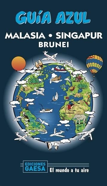 GUÍA AZUL MALASIA, SINGAPUR Y BRUNEI | 9788417823788 | MAZARRASA, LUIS | Llibreria L'Altell - Llibreria Online de Banyoles | Comprar llibres en català i castellà online - Llibreria de Girona