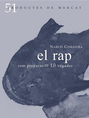 RAP, EL | 9788494487903 | COMADIRA MORAGRIEGA, NARCÍS | Llibreria L'Altell - Llibreria Online de Banyoles | Comprar llibres en català i castellà online - Llibreria de Girona