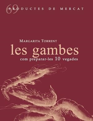 GAMBES, LES | 9788412281408 | TORRENT I QUETGLAS, MARGARITA | Llibreria L'Altell - Llibreria Online de Banyoles | Comprar llibres en català i castellà online - Llibreria de Girona