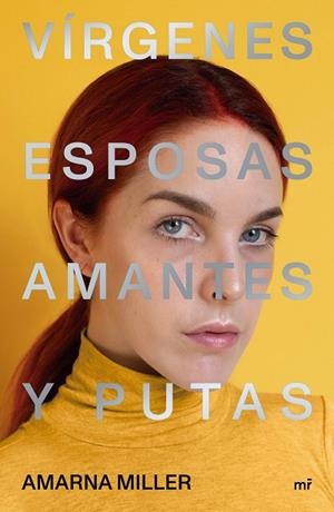 VÍRGENES, ESPOSAS, AMANTES Y PUTAS | 9788427047648 | MILLER, AMARNA | Llibreria L'Altell - Llibreria Online de Banyoles | Comprar llibres en català i castellà online - Llibreria de Girona