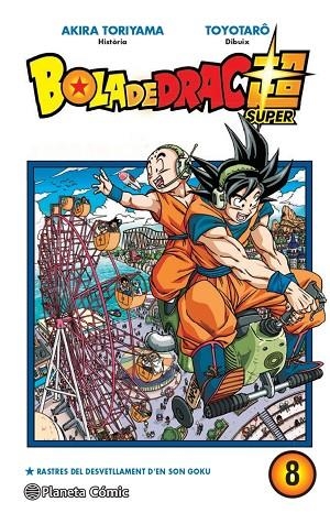 BOLA DE DRAC SUPER 8 | 9788413415819 | TORIYAMA, AKIRA/TAKAHASHI, YOICHI | Llibreria L'Altell - Llibreria Online de Banyoles | Comprar llibres en català i castellà online - Llibreria de Girona