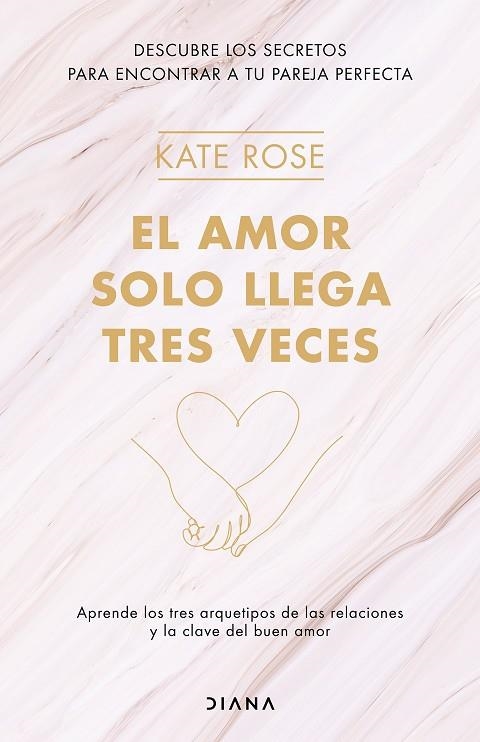 AMOR SOLO LLEGA TRES VECES, EL | 9788418118371 | ROSE, KATE | Llibreria L'Altell - Llibreria Online de Banyoles | Comprar llibres en català i castellà online - Llibreria de Girona