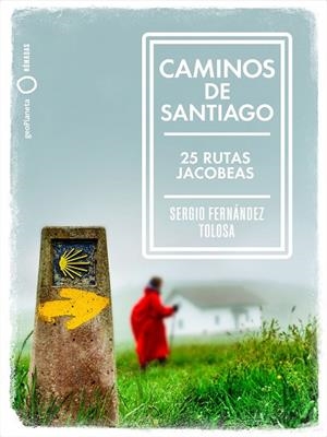 CAMINOS DE SANTIAGO | 9788408236771 | FERNÁNDEZ TOLOSA, SERGIO | Llibreria L'Altell - Llibreria Online de Banyoles | Comprar llibres en català i castellà online - Llibreria de Girona
