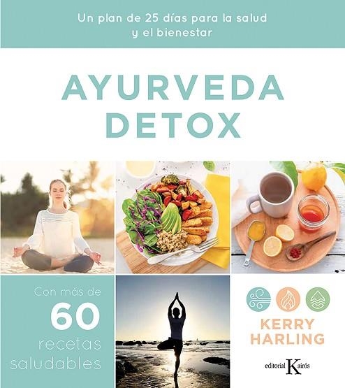 AYURVEDA DETOX | 9788499888415 | HARLING, KERRY | Llibreria L'Altell - Llibreria Online de Banyoles | Comprar llibres en català i castellà online - Llibreria de Girona