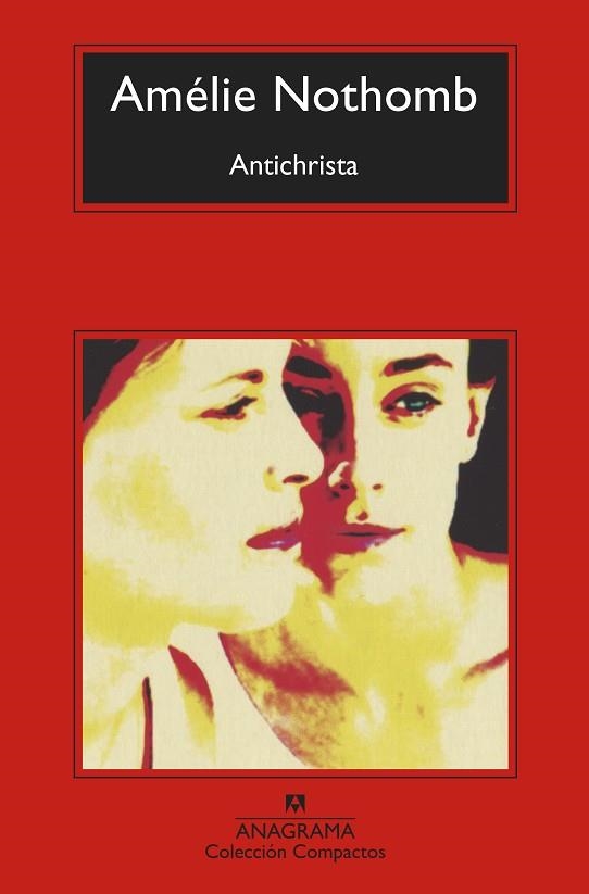 ANTICHRISTA | 9788433960788 | NOTHOMB, AMÉLIE | Llibreria L'Altell - Llibreria Online de Banyoles | Comprar llibres en català i castellà online - Llibreria de Girona