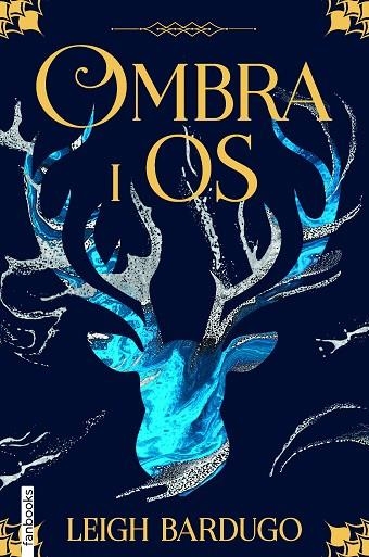 OMBRA I OS | 9788418327308 | BARDUGO, LEIGH | Llibreria L'Altell - Llibreria Online de Banyoles | Comprar llibres en català i castellà online - Llibreria de Girona