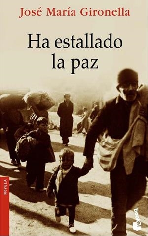HA ESTALLADO LA PAZ | 9788408068600 | GIRONELLA, JOSÉ MARÍA | Llibreria L'Altell - Llibreria Online de Banyoles | Comprar llibres en català i castellà online - Llibreria de Girona