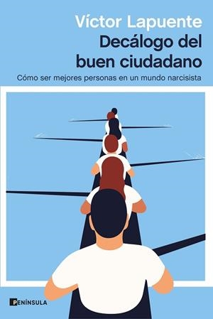 DECÁLOGO DEL BUEN CIUDADANO | 9788499429595 | LAPUENTE, VÍCTOR | Llibreria L'Altell - Llibreria Online de Banyoles | Comprar llibres en català i castellà online - Llibreria de Girona