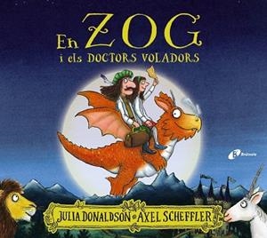 ZOG I ELS DOCTORS VOLADORS, EN | 9788413490403 | DONALDSON, JULIA | Llibreria Online de Banyoles | Comprar llibres en català i castellà online