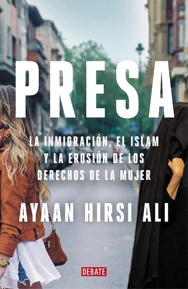 PRESA | 9788418006722 | HIRSI ALI, AYAAN | Llibreria L'Altell - Llibreria Online de Banyoles | Comprar llibres en català i castellà online - Llibreria de Girona