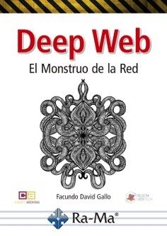 DEEP WEB | 9788418551116 | CASTROALONSO ASESORES, FACUNDO DAVID GALLO | Llibreria L'Altell - Llibreria Online de Banyoles | Comprar llibres en català i castellà online - Llibreria de Girona