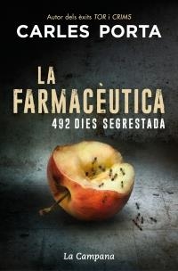 FARMACÈUTICA, LA | 9788418226090 | PORTA, CARLES | Llibreria L'Altell - Llibreria Online de Banyoles | Comprar llibres en català i castellà online - Llibreria de Girona