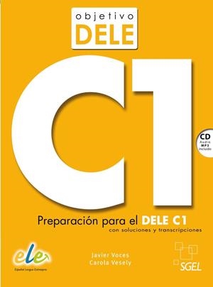 OBJETIVO DELE C1 | 9788497786393 | VOCES FERNÁNDEZ, JAVIER,VESELY AVARIA, CAROLA | Llibreria L'Altell - Llibreria Online de Banyoles | Comprar llibres en català i castellà online - Llibreria de Girona