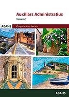 TEMARI 2 AUXILIARS ADMINISTRATIUS CORPORACIONS LOCALS DE CATALUNYA | 9788413276830 | AAVV | Llibreria Online de Banyoles | Comprar llibres en català i castellà online