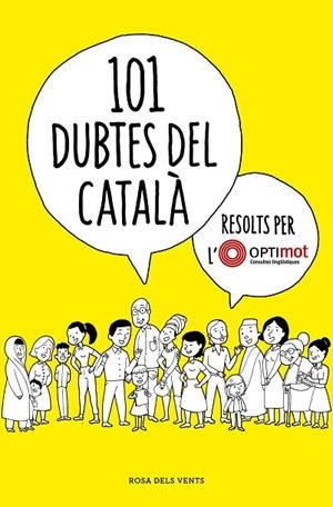 101 DUBTES DEL CATALÀ RESOLTS PER L'OPTIMOT | 9788418033124 | OPTIMOT. CONSULTES LINGÜÍSTIQUES, | Llibreria Online de Banyoles | Comprar llibres en català i castellà online