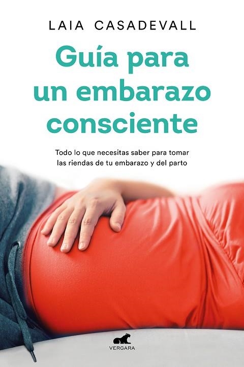 GUÍA PARA UN EMBARAZO CONSCIENTE | 9788418045462 | CASADEVALL, LAIA | Llibreria L'Altell - Llibreria Online de Banyoles | Comprar llibres en català i castellà online - Llibreria de Girona