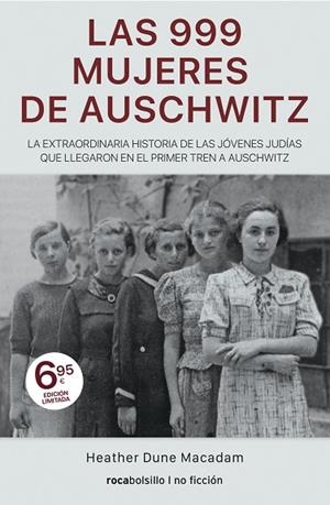 999 MUJERES DE AUSCHWITZ, LAS | 9788417821371 | DUNE MACADAM, HEATHER | Llibreria L'Altell - Llibreria Online de Banyoles | Comprar llibres en català i castellà online - Llibreria de Girona