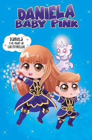 DANIELA Y EL PODER DE LAS ESTRELLAS | 9788448856359 | BABY PINK, DANIELA | Llibreria L'Altell - Llibreria Online de Banyoles | Comprar llibres en català i castellà online - Llibreria de Girona