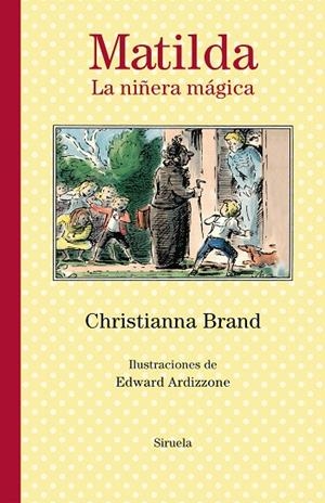 MATILDA. LA NIÑERA MÁGICA | 9788418245695 | BRAND, CHRISTIANNA | Llibreria L'Altell - Llibreria Online de Banyoles | Comprar llibres en català i castellà online - Llibreria de Girona