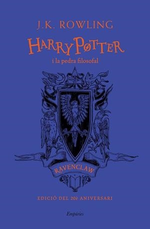 HARRY POTTER I LA PEDRA FILOSOFAL (RAVENCLAW) | 9788417879808 | ROWLING, J.K. | Llibreria Online de Banyoles | Comprar llibres en català i castellà online
