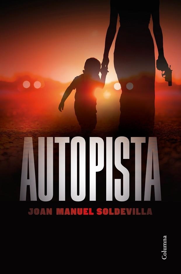 AUTOPISTA | 9788466426879 | SOLDEVILLA ALBERTÍ, JOAN MANUEL | Llibreria L'Altell - Llibreria Online de Banyoles | Comprar llibres en català i castellà online - Llibreria de Girona