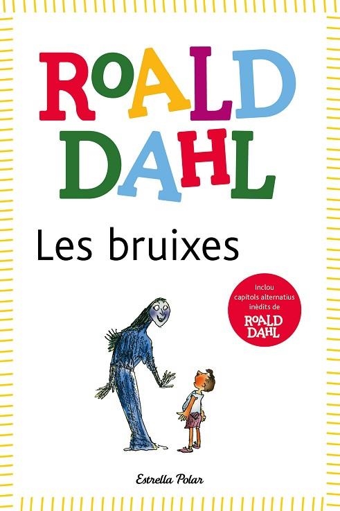 BRUIXES, LES | 9788418135491 | DAHL, ROALD | Llibreria L'Altell - Llibreria Online de Banyoles | Comprar llibres en català i castellà online - Llibreria de Girona