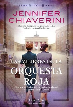 MUJERES DE LA ORQUESTA ROJA, LAS | 9788491395904 | CHIAVERINI, JENNIFER | Llibreria L'Altell - Llibreria Online de Banyoles | Comprar llibres en català i castellà online - Llibreria de Girona