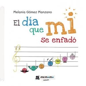DÍA QUE MI SE ENFADÓ, EL | 9788418311130 | GÓMEZ MANZANO, MELANIA | Llibreria Online de Banyoles | Comprar llibres en català i castellà online